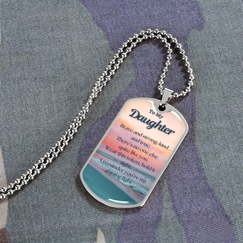 To My Daughter~ Dog Tag Necklace