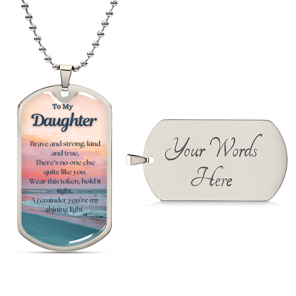 To My Daughter~ Dog Tag Necklace