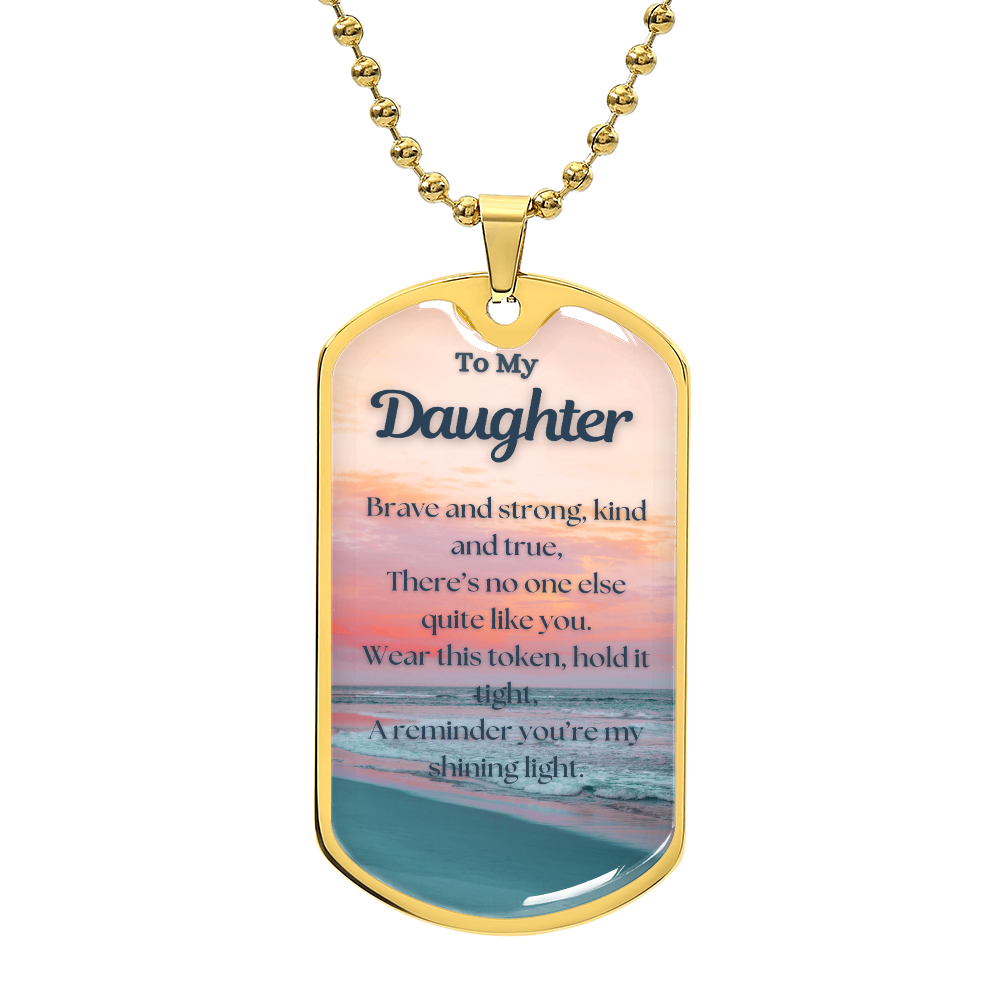 To My Daughter~ Dog Tag Necklace