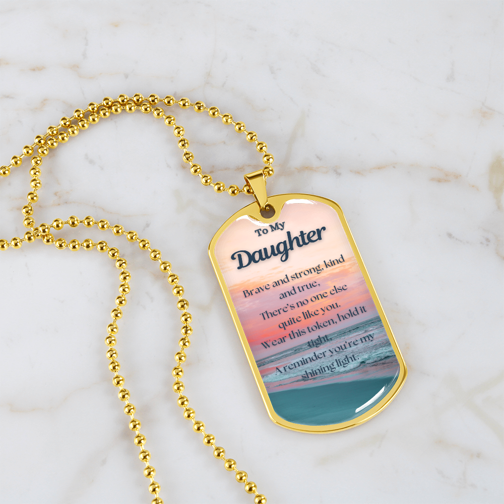 To My Daughter~ Dog Tag Necklace