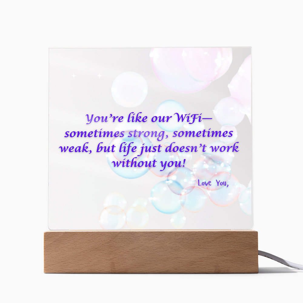 WiFi~ Acrylic Plaque