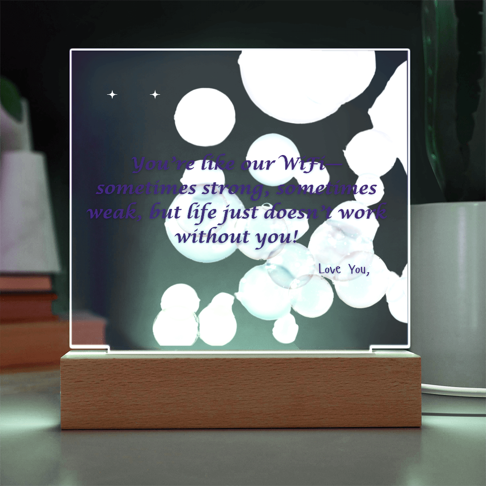 WiFi~ Acrylic Plaque