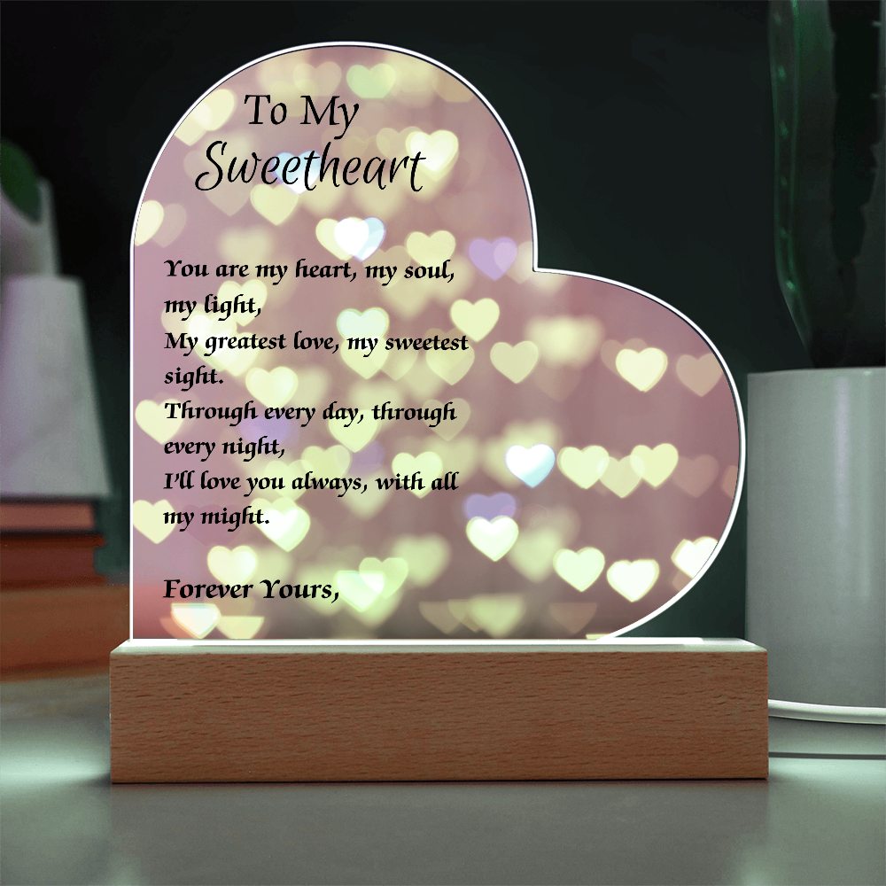 To My Sweetheart Acrylic Plaque