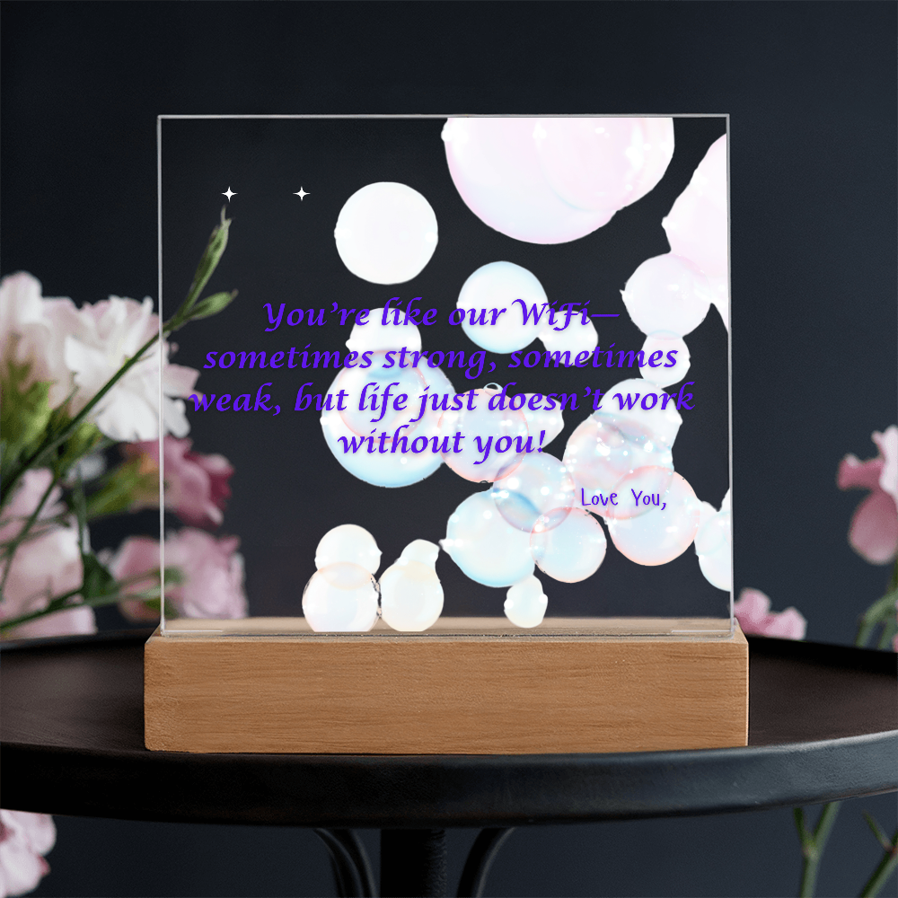 WiFi~ Acrylic Plaque